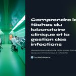 1 Comprendre les taches du laboratoire clinique et la gestion des infections